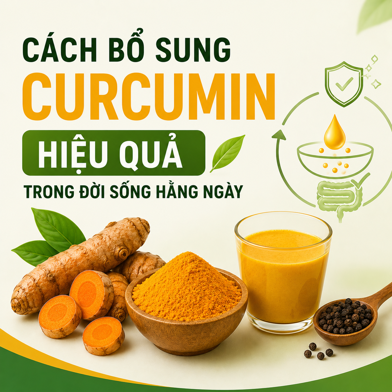 Cách bổ sung curcumin trong đời sống hằng ngày