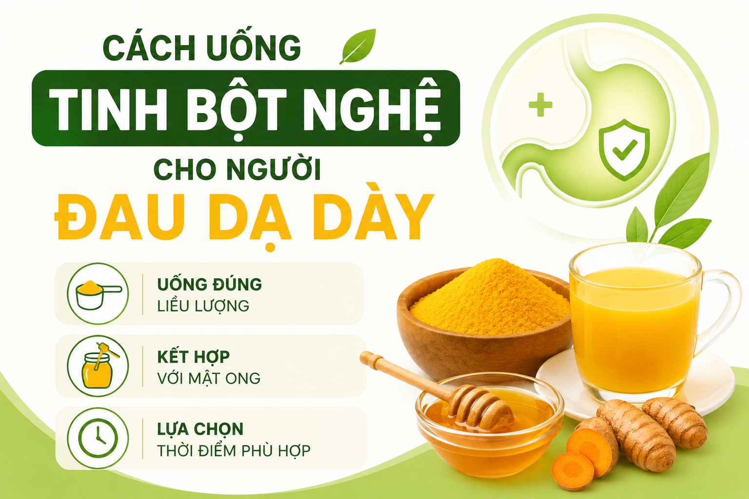 Cách uống tinh bột nghệ cho người đau dạ dày