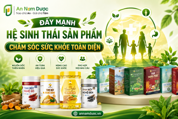Đẩy Mạnh Hệ Sinh Thái Sản Phẩm Chăm Sóc Sức Khỏe Toàn Diện | An Nam Dược